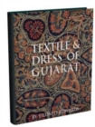 Textiles and Dress of Gujarat - Book