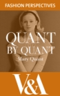 Quant by Quant: The Autobiography of Mary Quant : The Autobiography of Mary Quant - eBook
