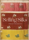 Selling Silks : A Merchant's Sample Book 1764 - Book