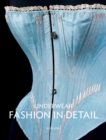 Underwear : Fashion in Detail - Book