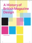 A History of British Magazine Design - Book