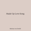 Made Up Love Song - Book