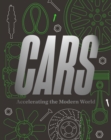 Cars : Accelerating The Modern World - Book