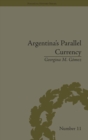 Argentina's Parallel Currency : The Economy of the Poor - Book