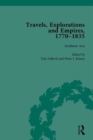 Travels, Explorations and Empires, 1770-1835, Part I : Travel Writings on North America, the Far East, North and South Poles and the Middle East - Book