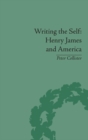 Writing the Self : Henry James and America - Book