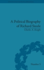 A Political Biography of Richard Steele - Book