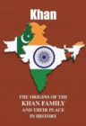 Khan : The Origins of the Khan Family and Their Place in History - Book