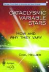 Cataclysmic Variable Stars - How and Why they Vary - Book