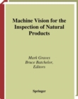 Machine Vision for the Inspection of Natural Products - eBook