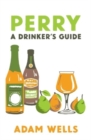 Perry : a drinker's guide - Book