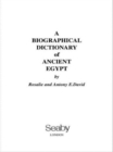 A Biographical Dictionary of Ancient Egypt - Book