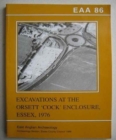 EAA 86: Excavations at the Orsett 'Cock' Enclosure, Essex, 1976 - Book