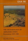 EAA 90: The Archaeology of Ardleigh, Essex : Excavations 1955-1980 - Book