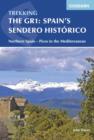 Spain's Sendero Historico: The GR1 : Northern Spain - Picos to the Mediterranean - Book