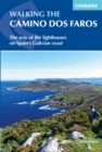 Walking the Camino dos Faros : The Way of the Lighthouses on Spain's Galician coast - Book