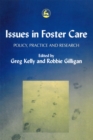 Issues in Foster Care : Policy, Practice and Research - Book