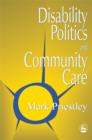 Disability Politics and Community Care - Book