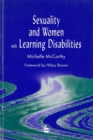 Sexuality and Women with Learning Disabilities - Book