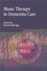Music Therapy in Dementia Care - Book