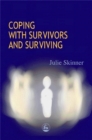Coping with Survivors and Surviving - Book