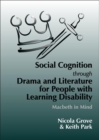 Social Cognition Through Drama And Literature for People with Learning Disabilities : Macbeth in Mind - Book