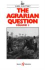 The Agrarian Question Volume 1 - Book