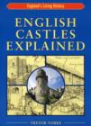English Castles Explained - Book