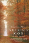 Seeking God : The Way of St.Benedict - Book