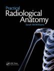 Practical Radiological Anatomy - Book