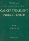Medical Management of Cancer-treatment Induced Emesis - Book