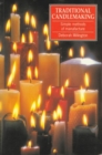 Traditional Candlemaking : Simple methods of manufacture - Book