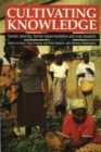 Cultivating Knowledge : Genetic diversity, farmer experimentation and crop research - Book