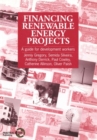 Financing Renewable Energy Projects : A guide for development workers - Book