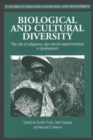 Biological and Cultural Diversity : The role of indigenous agricultural experimentation in development - Book