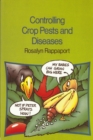 Controlling Crop Pests and Diseases - Book