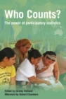 Who Counts? : The Power of Participatory Statistics - Book