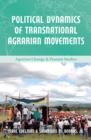 Political Dynamics of Transnational Agrarian Movements - Book