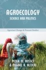Agroecology: Science and Politics - Book