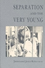 Separation and the Very Young - Book