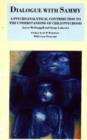 Dialogue with Sammy : Psychoanalytical Contribution to the Understanding of Child Psychosis - Book
