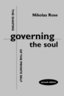 Governing the Soul : Shaping of the Private Self - Book