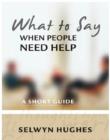What to Say When People Need Help - eBook