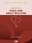 Insight into Child and Adult Bullying - eBook