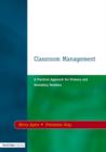 Classroom Management : A Practical Approach for Primary and Secondary Teachers - Book