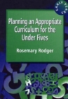 Planning an Appropriate Curriculum for the Under-fives - Book