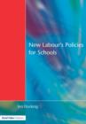 New Labour's Policies for Schools : Raising the Standard? - Book