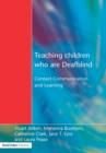 Teaching Children Who are Deafblind : Contact Communication and Learning - Book