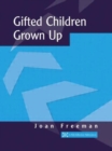 Gifted Children Grown Up - Book