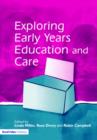 Exploring Early Years Education and Care - Book